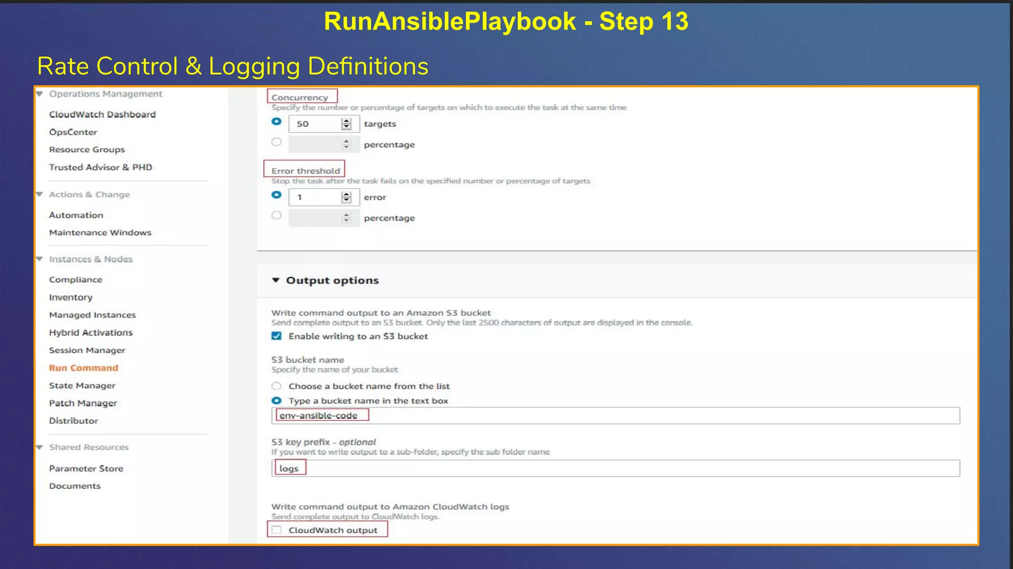 RunAnsiblePlaybook - Step 13
Rate Control & Logging Deﬁnitions
 