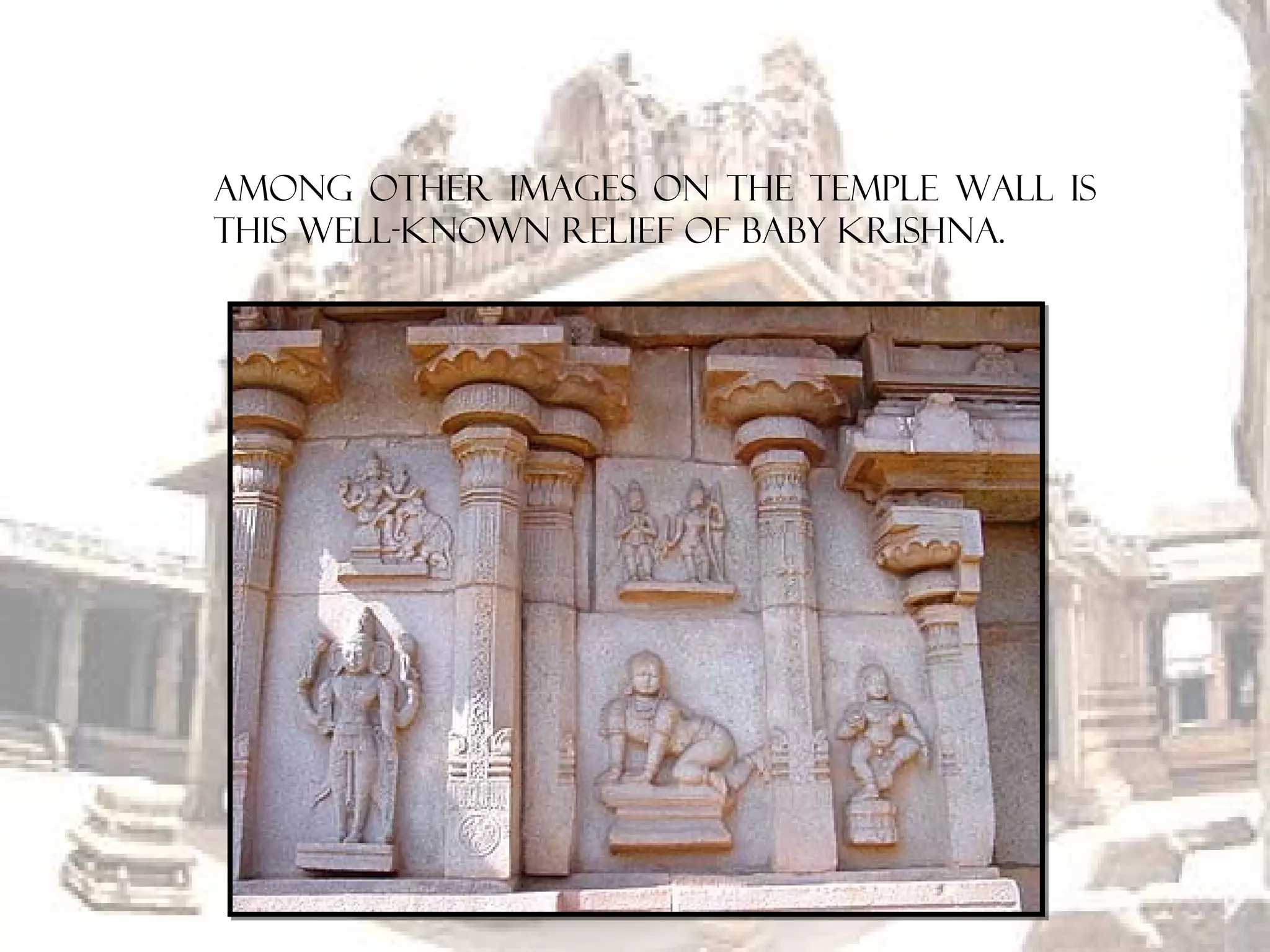 Among other images on the temple wall is
this well-known relief of baby Krishna.
 