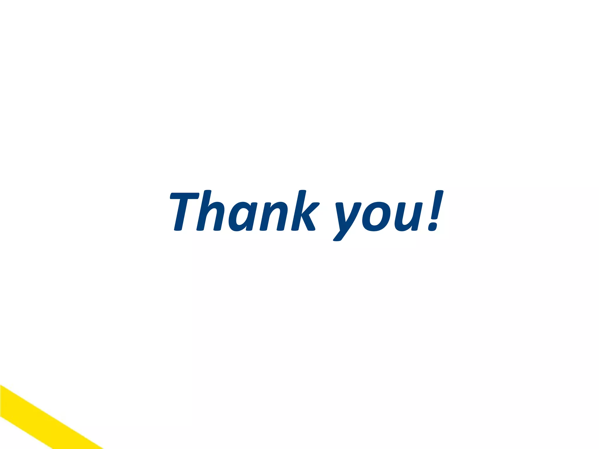 Thank you!
 