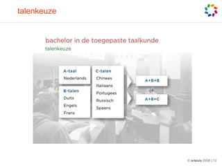 talenkeuze




             © artesis 2008 | 12
 