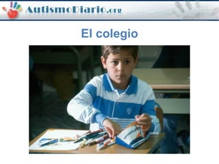 El colegio
 