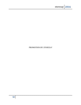 storesay 2016
52
PROMOTION BY STORESAY
 