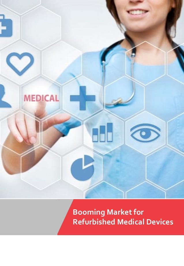 Booming Refurbished Medical Device Market