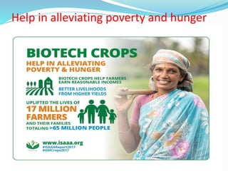 Help in alleviating poverty and hunger
 