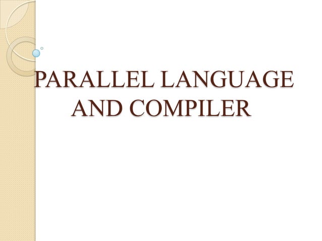 parallel language and compiler | PPT