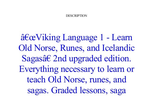 Viking Language 1 Learn Old Norse Runes And Icelandic Sagas Vikin Viking Language 1 Learn Old Norse Runes And Icelandic Sagas Vikin