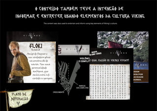 Campanha redes Sociais | Vikings