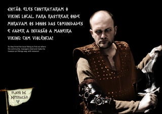 Campanha redes Sociais | Vikings