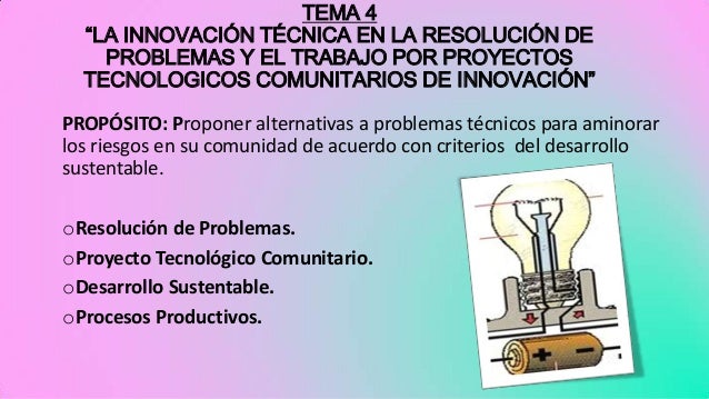 TEMA 4 "LA INNOVACIÓN TÉCNICA EN LA RESOLUCIÓN DE
