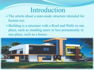 Building Intro BUILDING CONSTRUCTION | PPTX