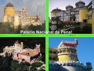 Palácio Nacional da Pena! 