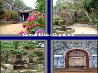 Convento dos Capuchos! 