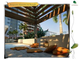Perspectiva ilustrativa do Bangalô
 