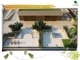 Perspectiva ilustrativa da Academia ao ar livre e Ping-Pong
 