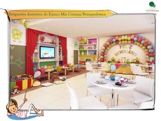 Perspectiva ilustrativa do Espaço Mix Criança/Brinquedoteca
 