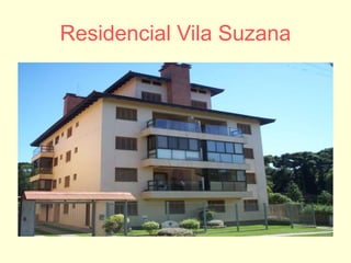 Residencial Vila Suzana
 