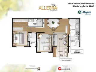 Planta opção de 57m² SALA AMPLIADA COZINHA AMERICANA 
