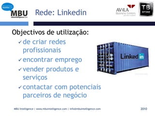 71% tem até 250 membros na sua rede de contactos