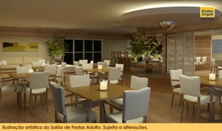 Ilustração artística do Salão de Festas Adulto. Sujeita a alterações. 