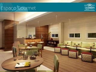 Espaço Gourmet
 