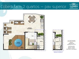 Cobertura – 2 quartos – pav superior
 