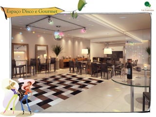 Espaço Disco e Gourmet  