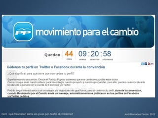 Com i què trasmeten sobre els joves per desfer el problema?   Jordi Bernabeu Farrús. 2012
 