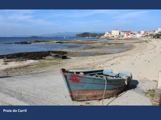 Praia do Carril
 