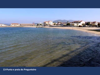 13-Punta e praia do Preguntoiro
 