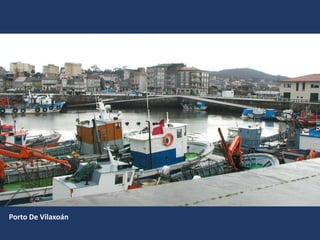 Porto De Vilaxoán
 