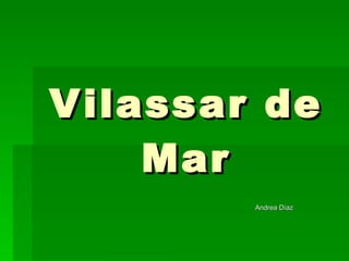 Vilassar de Mar Andrea Díaz 