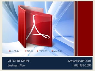 VILEX PDF Maker www.vilexpdf.com
Business Plan (705)831-1590
 