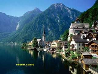 Hallstatt, Ausztria
 