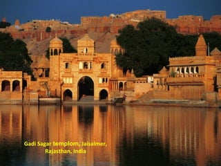 Gadi Sagar templom, Jaisalmer,
Rajasthan, India
 