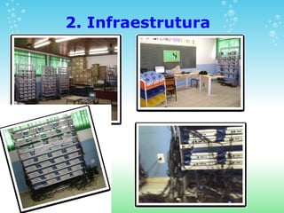 2. Infraestrutura
 