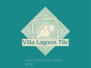 Make Your Floors Come Alive! 