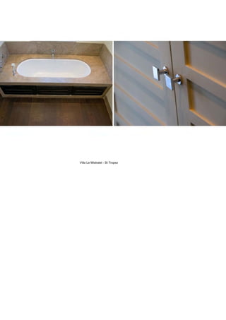 Villa Le Mistralet - St Tropez
 