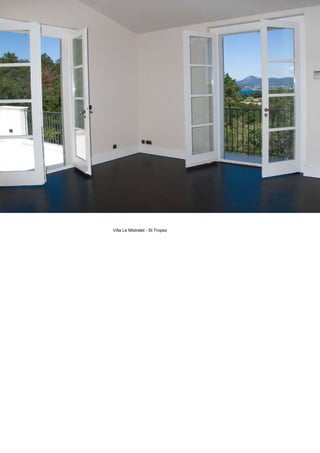 Villa Le Mistralet - St Tropez
 