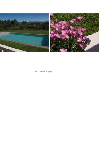 Villa Le Mistralet - St Tropez
 