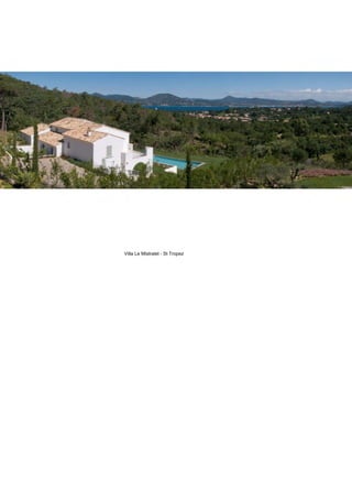 Villa Le Mistralet - St Tropez
 