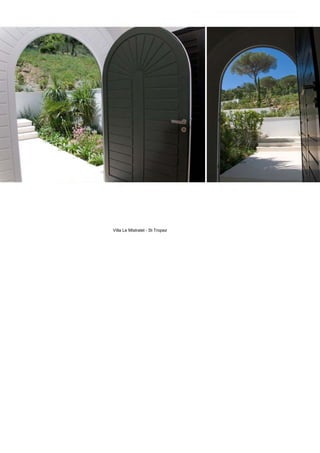Villa Le Mistralet - St Tropez
 