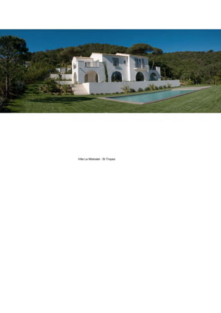Villa Le Mistralet - St Tropez
 