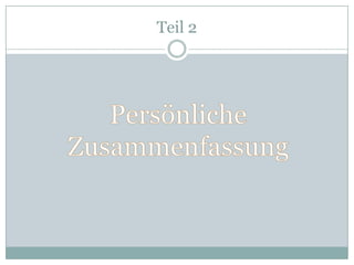 Teil 2
 