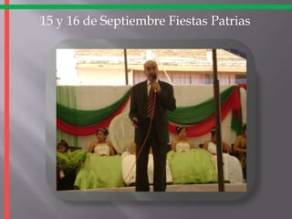 15 y 16 de Septiembre Fiestas Patrias  