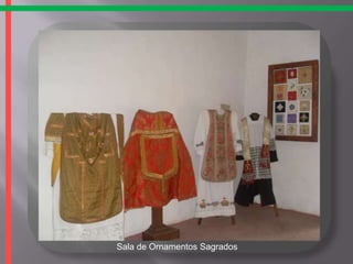 Sala de Ornamentos Sagrados