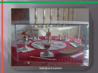 Sala de la Eucaristía