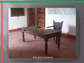 Sala de los Agustinos