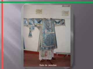 Sala de Jesuitas