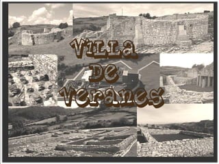 Villa
de
Veranes
 