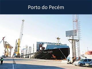 Porto do Pecém
 